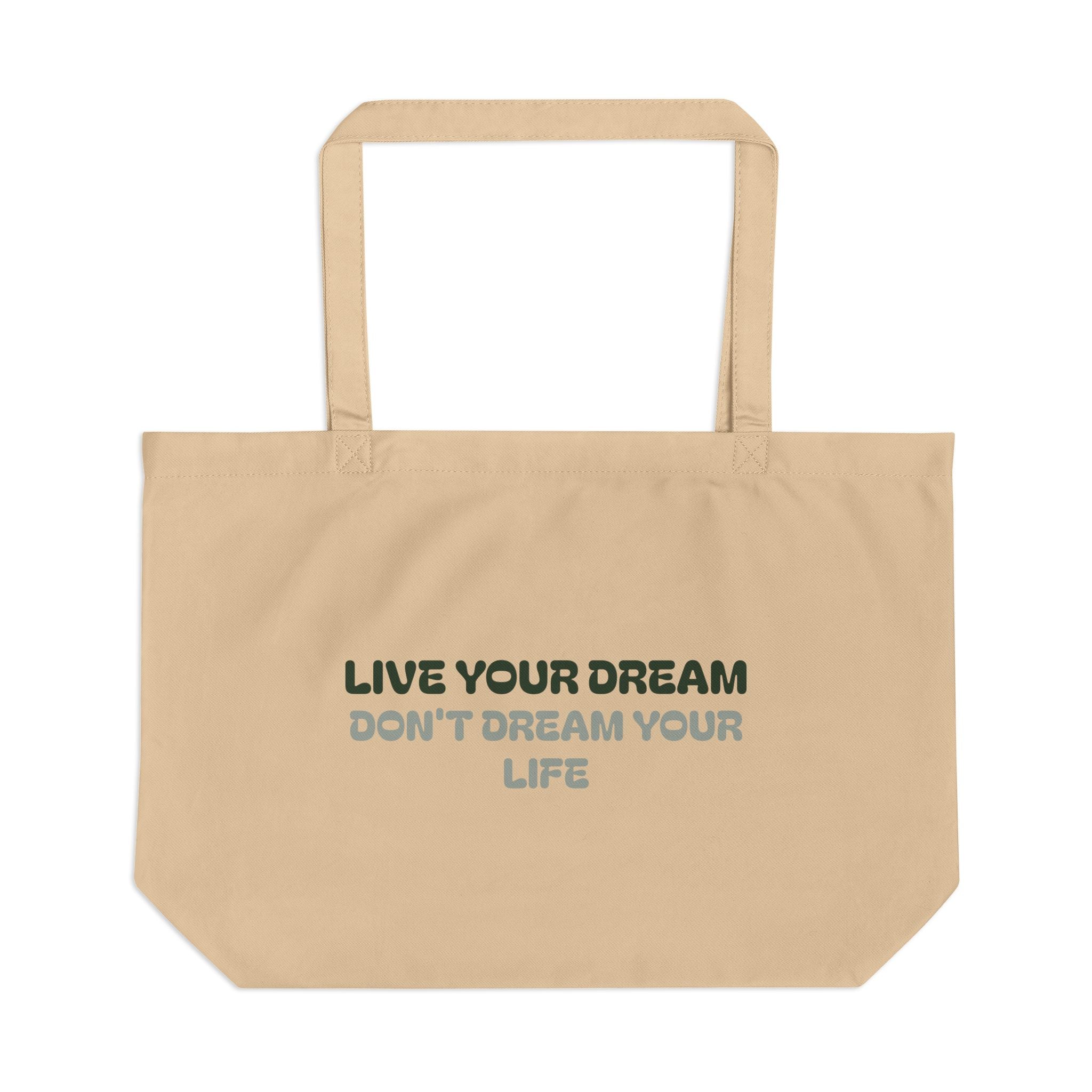 "Live Your Dream" Eco-Friendly Tote