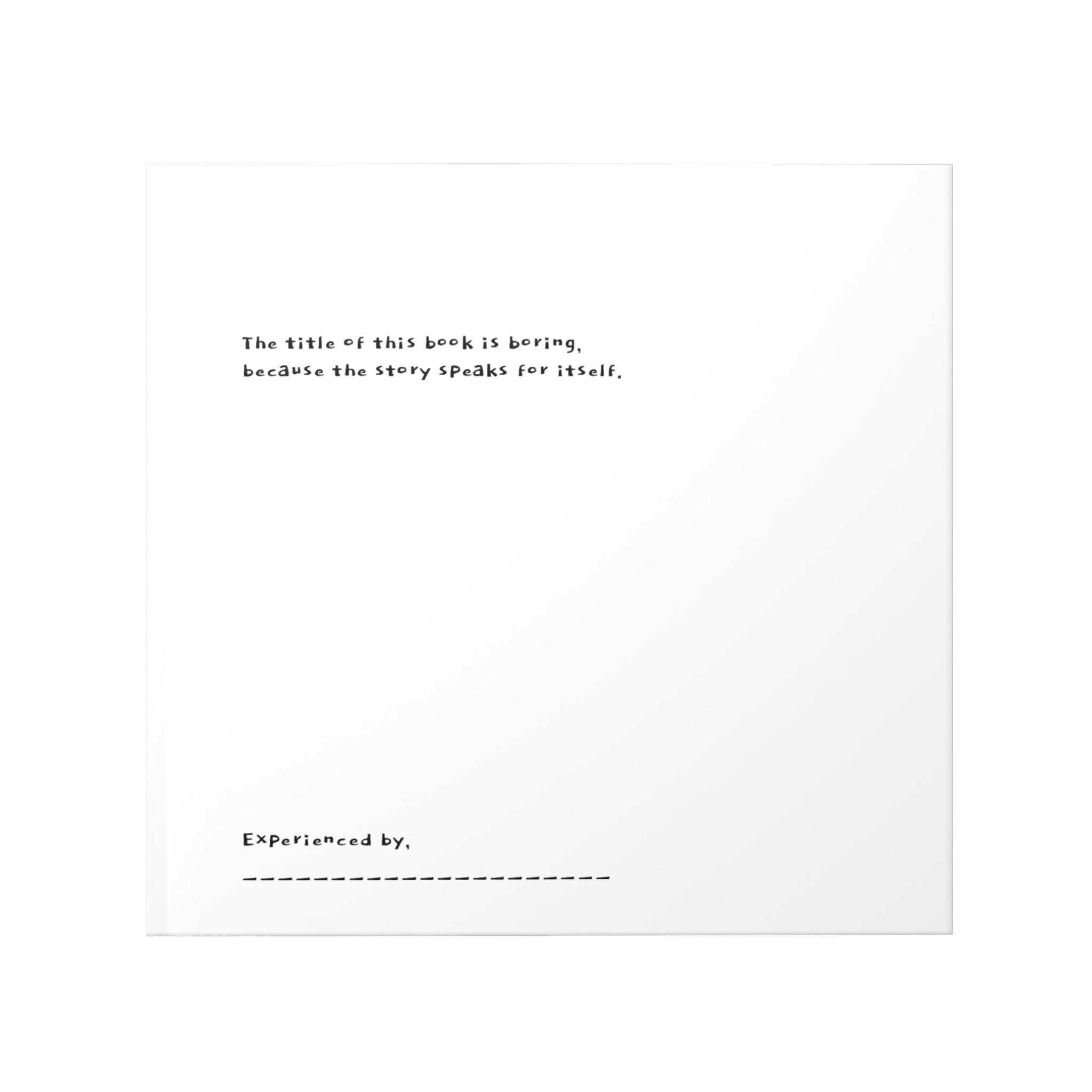 "The title of this book is boring" Hardcover Photo Book