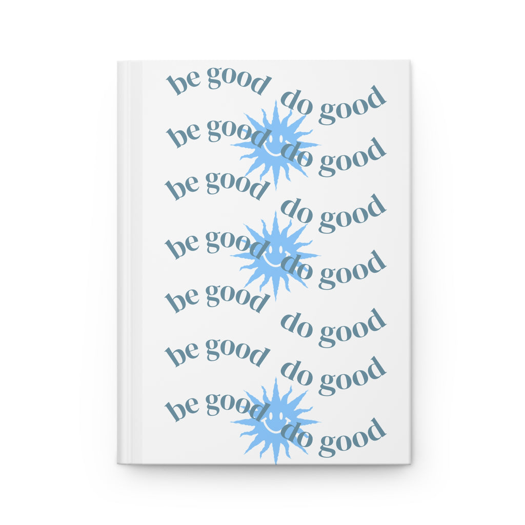 "Be Good Do Good" Surf Journal